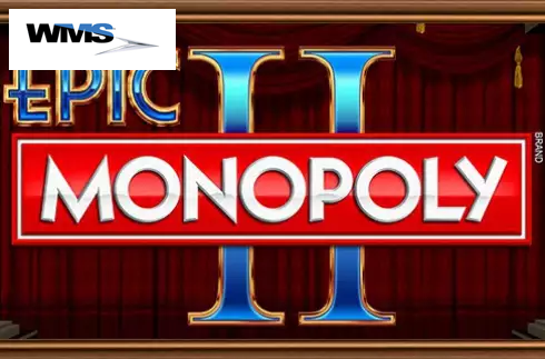 Epic MONOPOLY II